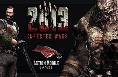2013: Iinfected Wars