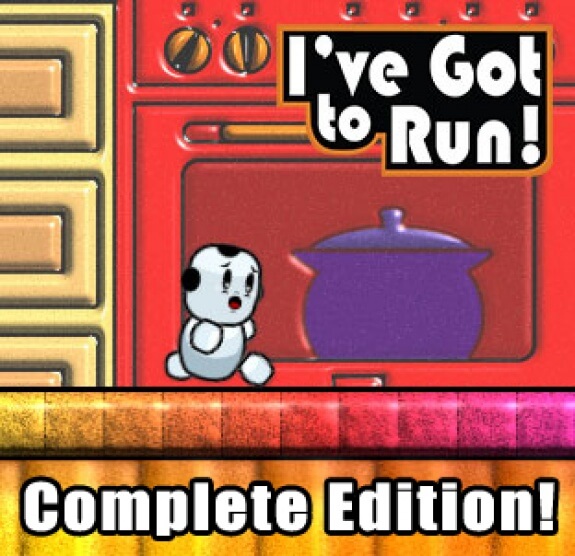 I’ve Got to Run: Complete Edition!