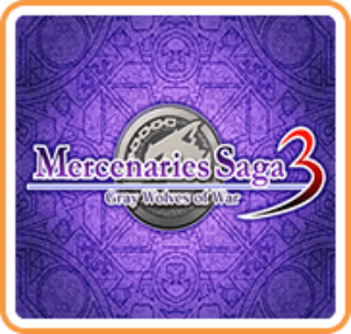 Mercenaries Saga 3: Grey Wolves of War