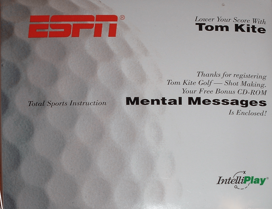 ESPN Golf: Lower Your Score With Tom Kite: Shot Making: Mental Messages