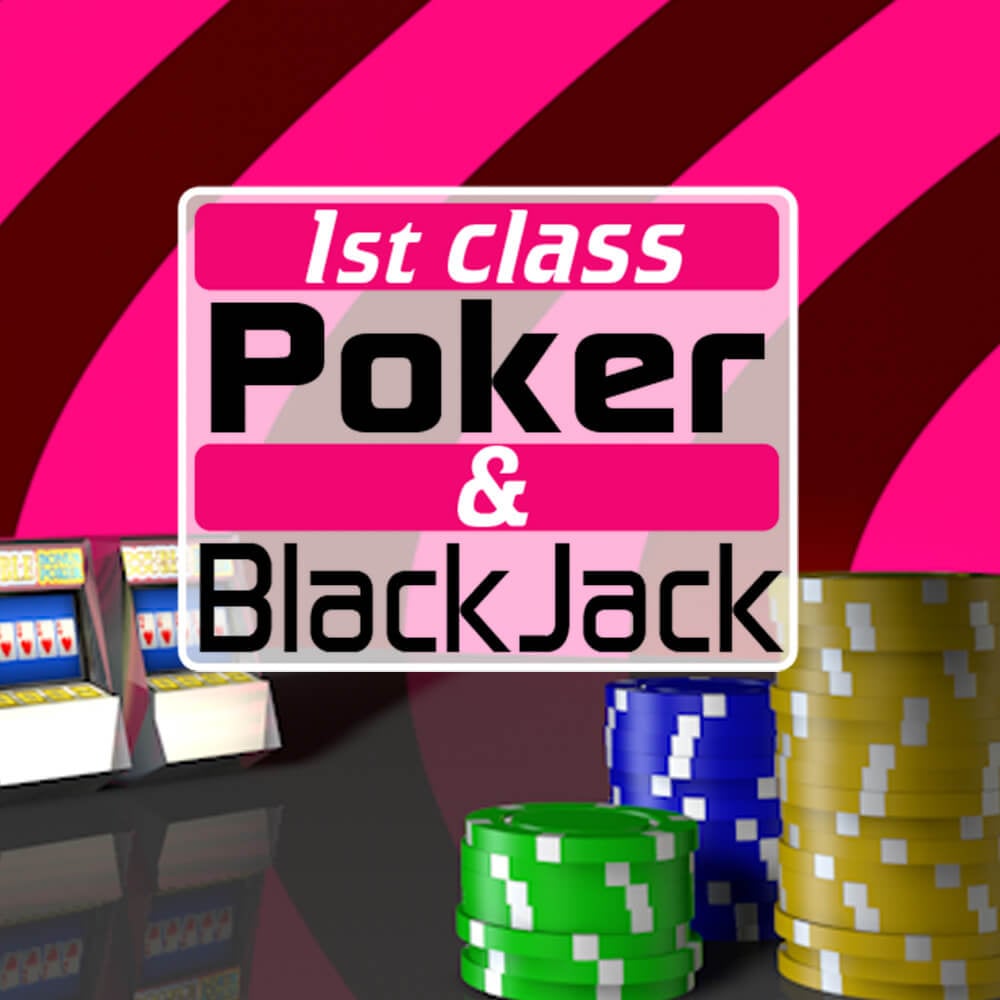 1st Class Poker & BlackJack