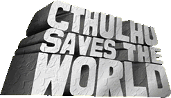 Cthulhu Saves the World