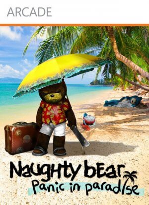 Naughty Bear: Panic in Paradise