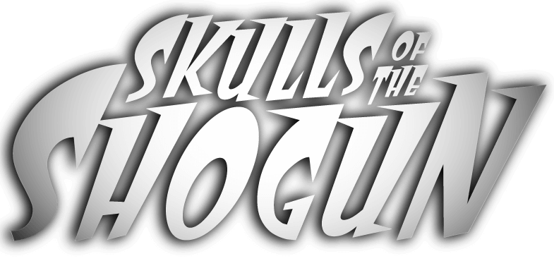 Skulls of the Shogun