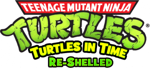 Teenage Mutant Ninja Turtles: Turtles in Time Re-Shelled