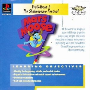 Mars Moose: Walkabout 2: The Shakespeare Festival