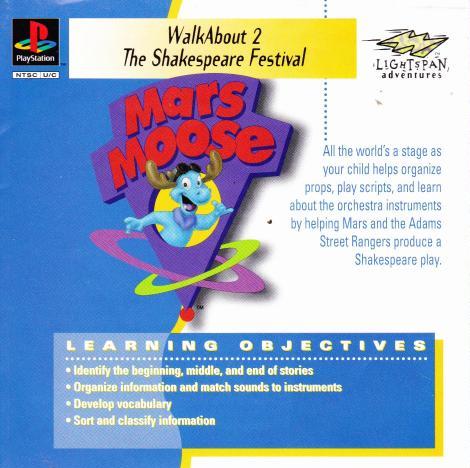 Mars Moose: Walkabout 2: The Shakespeare Festival