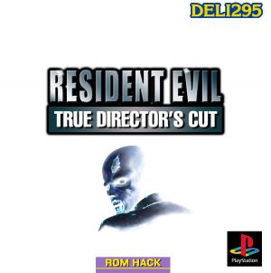 Resident Evil: True Director’s Cut