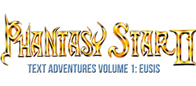 Phantasy Star II Text Adventure Volume 1: Yushis’s Adventure