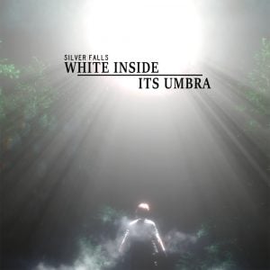 Silver Falls: White Inside Its Umbra