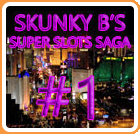 Skunky B’s Super Slots Saga #1